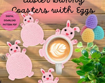 May include: Four pink crocheted Easter bunny coasters with a cup of coffee on one of them. There are also three crocheted Easter eggs in pastel colors.