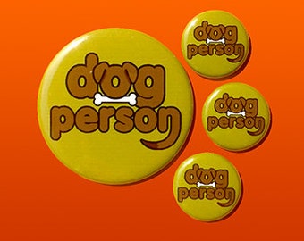Dog Person | Pin Button Magnet Bottle Opener Pocket Mirror Keychain | Cute Original Design | Puppy Pooch Tail Bone Pet Gift | Sick On Sin