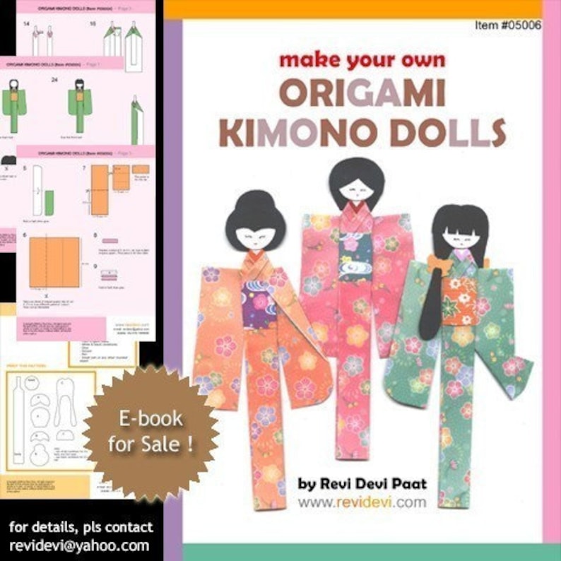 May include: An e-book cover for a craft project titled "Make Your Own Origami Kimono Dolls." The cover features three origami dolls dressed in colorful kimonos with floral patterns. The dolls have black hair and are standing on a green background. The text "E-book for Sale!" is in a brown starburst shape in the lower left corner. The author's name, Revi Devi Paat, and website, www.revidevi.com, are at the bottom of the cover.