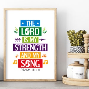 Printable Bible verse wall art. The Lord is my strength and my song. Scripture poster for Christian music classroom decor. Digital download