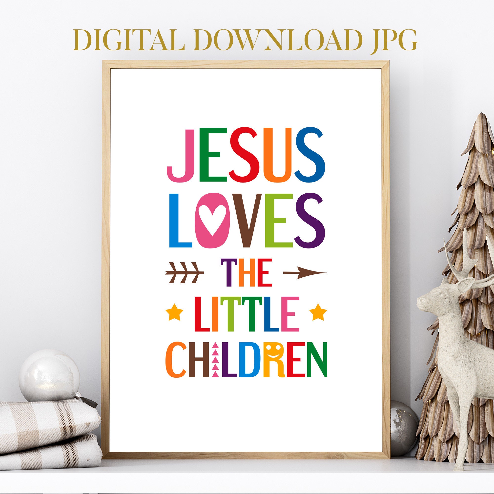 Jesus loves the little children. Printable bible verse poster. Wall art sign for Sunday school, and Christian kids bedroom home decor