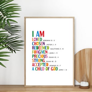 Bible verse affirmation poster. Printable scripture wall art. I am loved, chosen, redeemed, forgiven, precious, strong, a child of God image 3