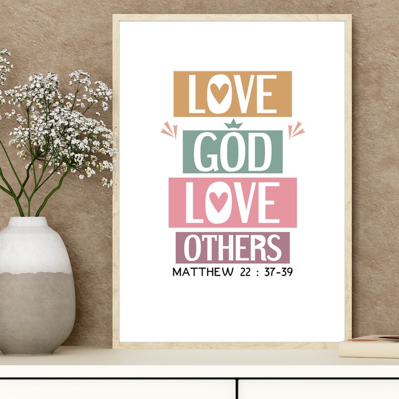 Bible verse poster. Love God love others. Matthew 22:37-39. Printable Wall Art for kids room decor. Boho design image 5