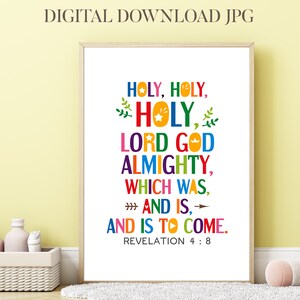 Holy, holy, holy, Lord God Almighty, Revelation 4:8. Printable Poster for Sunday school, kids bedroom decor. Bible quote Christian wall art