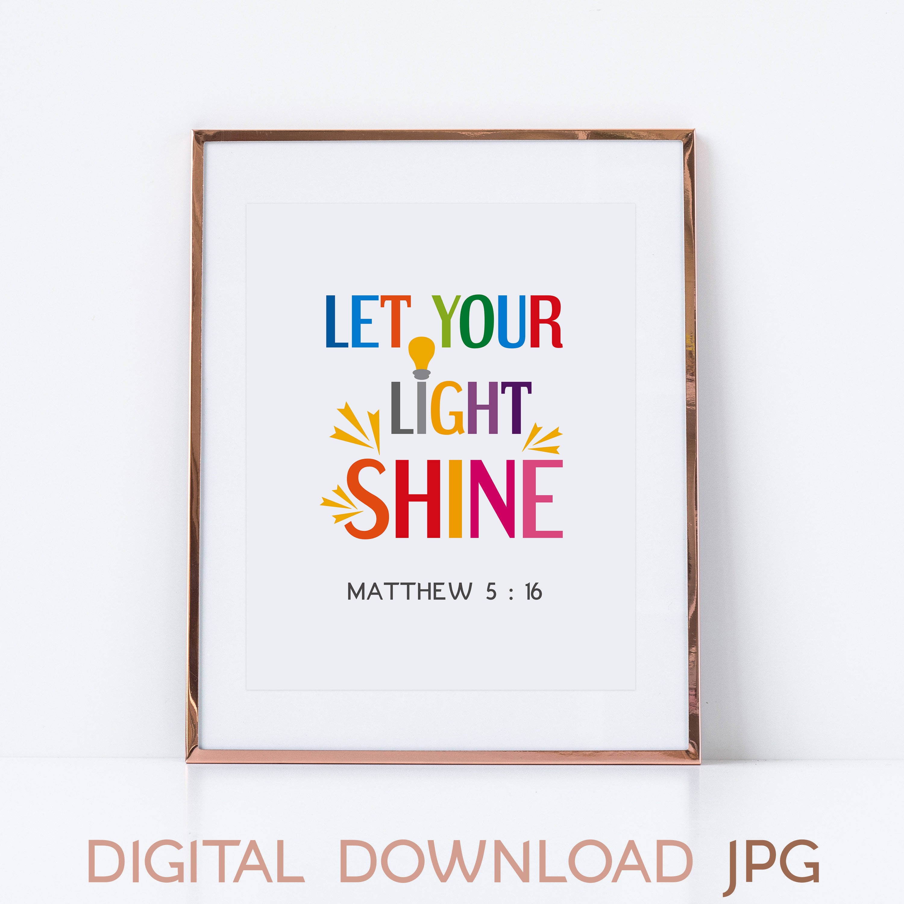 Let Your Light Shine {Poster} Let Your Light Shine {Poster}