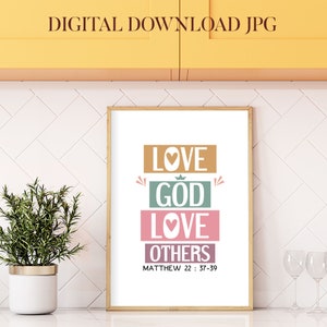 Bible verse poster. Love God love others. Matthew 22:37-39. Printable Wall Art for kids room decor. Boho design image 3