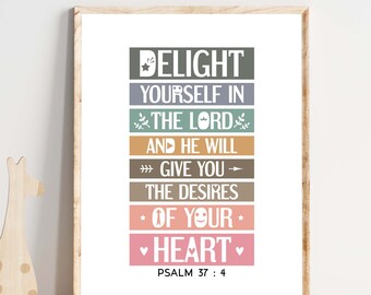 Bible scripture poster. Delight yourself in the Lord, Psalm 37:4. Printable Church Sunday school wall art. Boho design