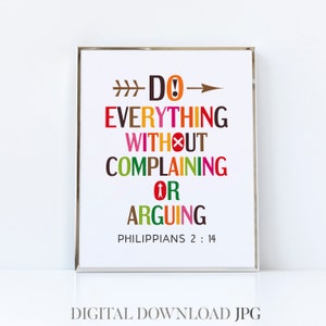 Do everything without complaining or arguing Philippians 2:14 Bible verse Christian quote wall art Digital download image 1