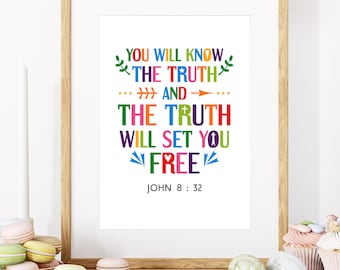 Printable bible quote wall art poster - You will know the truth, and the truth will set you free, John 8:32