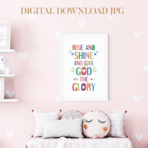 Bible verse wall art. Rise and shine and give God the glory. Printable Poster for Sunday school and kids room decor. Digital download