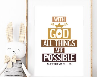 With God all things are possible. Matthew 19:26. Printable bible memory verse poster. Brown neutral colors