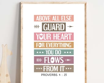 Bible quote wall art. Above all else, guard your heart. Proverbs 4:23. Printable Christian Sunday school poster, boho design