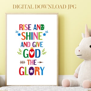Bible Verse Wall Art. Rise and Shine and Give God the Glory. Printable ...