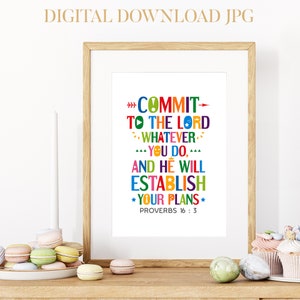 Printable bible quote poster, Commit to the Lord whatever you do, Proverbs 16:3. Bible verse wall art, Christian decor. Digital download