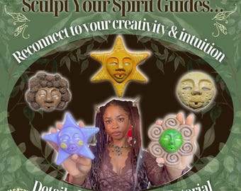 Sculpt Your Spirit Guides: Air Dry Clay Zoom Workshop Replay (PDF)