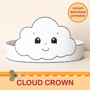 May include: A white cloud crown with a smiling face, outlined in black. The crown is a paper craft with the words "CLOUD CROWN" at the bottom. An orange circle with the words "instant download printable" is in the top right corner.