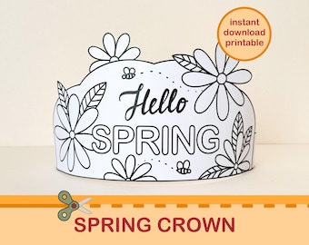May include: Printable crown with a white background and black outlines. The crown features a daisy design, the words "Hello Spring", and bees. The text "Spring Crown" is below the crown.