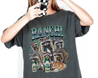 Ranch Dressing Feral Raccoon Comfort Colors Bootleg T-Shirt, Unhinged Raccoon Meme, Shirts That Go Hard, Dark Humor Gift, Pickle Shirt