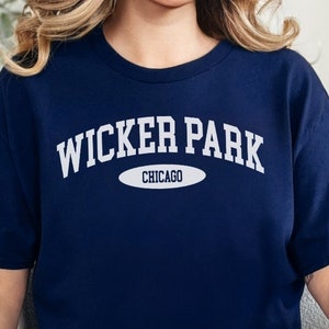 Chicago Gift Wicker Park Shirt, Chicago Neighborhood, Chicago Pride, Chitown, Windy City, Cubs, White Sox, Chicago Gift, Midwest