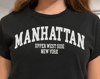 Manhattan Upper West Side | NYC Gift, New York Shirt, NYC Shirt, Big Apple Shirt, I Love NY Shirt, New York Tee, Borough Gift