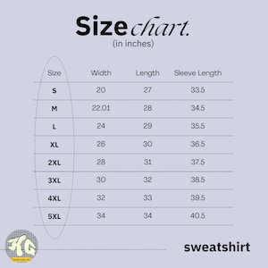 May include: A light purple size chart for a sweatshirt with black text. The chart lists sizes from S to 5XL with corresponding width, length, and sleeve length measurements in inches. A small circular logo with the letters KG is in the bottom left.