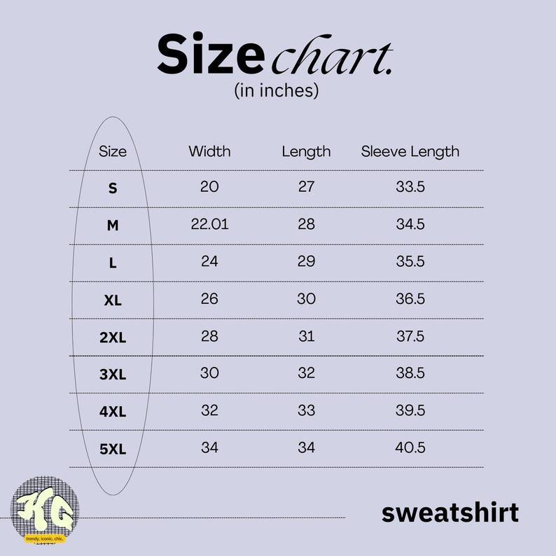 May include: A light purple size chart for a sweatshirt with black text. The chart lists sizes from S to 5XL with corresponding width, length, and sleeve length measurements in inches. A small circular logo with the letters KG is in the bottom left.