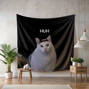 Funny Dorm Tapestry, Welcome to My Crib Cat Meme, Huh Cat, Weird College Apartment Wall Art, Unhinged Gen-Z Decor