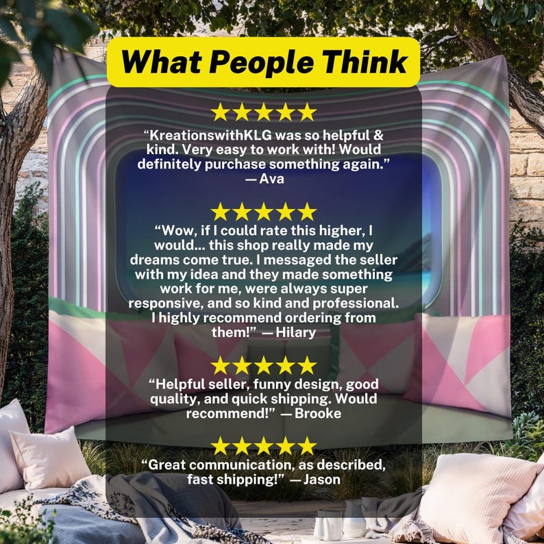 May include: A rectangular tapestry featuring the text What People Think at the top, followed by four five-star reviews from customers named Ava, Hilary, Brooke, and Jason. The background displays a colorful, arched graphic design with pink accents.
