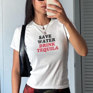 Drink Tequila Baby Tee, Margs Crop Top, Mexico Bachelorette Baby Tee, Cinco De Mayo Baby Tee, Cute Cocktail Shirt, Save Water Drink Tequila