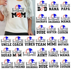 Football Svg bundle,Football Mom svg,Football Family SVG Bundle, Football Dad svg,Football player svg,Football Nana svg,Football Shirts svg,