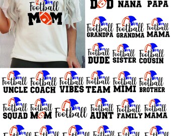 Football Svg bundle,Football Mom svg,Football Family SVG Bundle, Football Dad svg,Football player svg,Football Nana svg,Football Shirts svg,