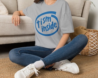 Tism Inside | Tee