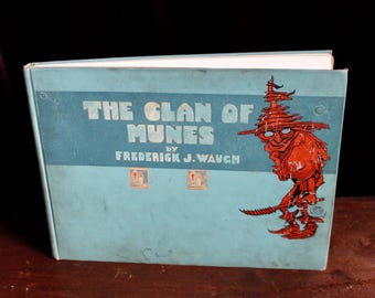 Rara primera edición de 1916 de “El clan de Munes”: Libro de fantasía ilustrado