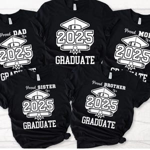 Personalized Graduation Family Shirt, Family Graduation Matching Shirts, Proud Graduate Shirt, Personalized Squad T Shirt, Graduation 2025