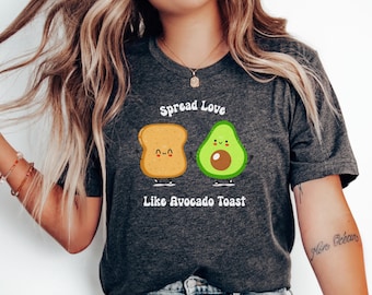 Avocado Toast Love Shirt, Funny Vegan Tee