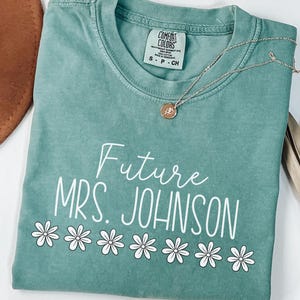 Personalized Future Mrs Shirt, Future Mrs T Shirt, Custom Engagement Gift, Personalized Bride To Be Gift,  Custom Bridal, Bride to be Shirt