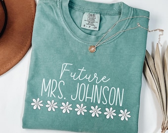 Personalized Future Mrs Shirt, Future Mrs T Shirt, Custom Engagement Gift, Personalized Bride To Be Gift,  Custom Bridal, Bride to be Shirt