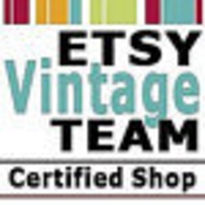 May include: Etsy Vintage Team Certified Shop logo with a colorful striped background and the text "Etsy Vintage Team Certified Shop".