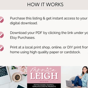 May include: A digital download guide with three checkmarks and text explaining how to purchase, download, and print a digital product. The text includes the words "Etsy Purchases" and "DIY print". The image also includes a pink and white logo with the text "Monica Leigh Design" and the words "Downloadable Graphics, Templates & Digital Products".