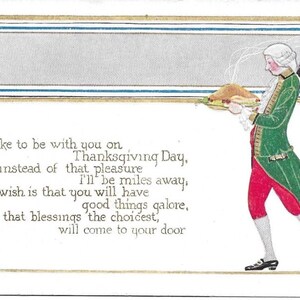 Be With You Thanksgiving Day Colonial Man Serving Turkey Dinner Vintage Postcard 1915 Excellent Condition