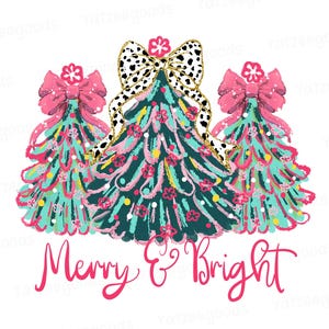 May include: Illustration of three Christmas trees with pink bows and colorful ornaments. The center tree has a black and white spotted bow. The text "Merry & Bright" is written in pink cursive below the trees.