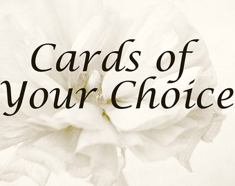 Photo Cards of Your Choice, Fine Art Photography, Blank Card, Flower Card, Floral Card