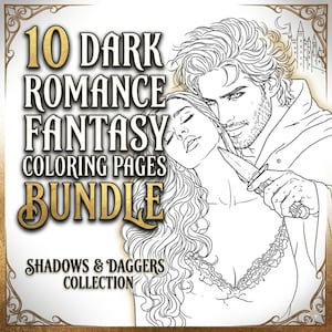 Puede incluir: Ilustración en blanco y negro para un paquete de libros para colorear. El texto dice "10 Dark Romance Fantasy Coloring Pages Bundle" con el título "Shadows & Daggers Collection". La imagen muestra a un hombre sosteniendo un cuchillo en el cuello de una mujer.