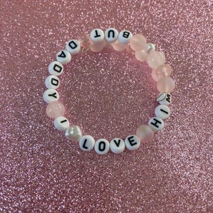 But Daddy I Love Him Beaded Wire Friendship Bracelet