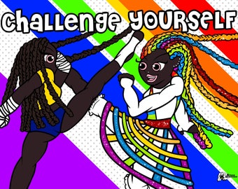 Radical Rainbow - Challenge Yourself Print