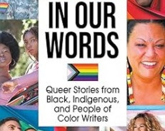 In Our Words: Queer Stories Anthology - Physical Copy