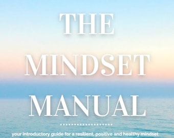 The Mindset Manual