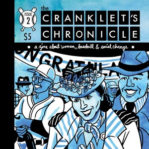 Cranklet's Chronicle Two Comics About Women, Baseball and Social Change image 1