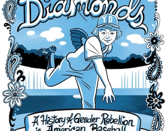 Lost Diamonds Issue 4! Covering 1957 to 1974: from the AAGPBL to Title IX and beyond!