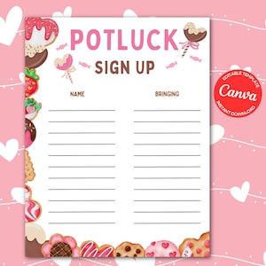 Könnte beinhalten: Ein rosa-weißes Potluck-Anmeldeformular mit den Worten "POTLUCK SIGN UP" in Rosa und Braun. Das Formular hat Felder für Namen und was die Leute mitbringen. Das Design enthält Illustrationen von Keksen und Süßigkeiten.